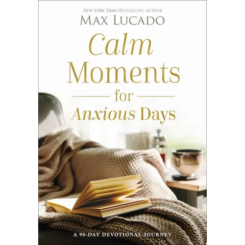 Hardcover copy of "Calm Moments for Anxious Days," a 90-day devotional book by Books by splitShops, featuring a peaceful cover design.
